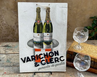 Vintage French Sign, Varichon & Clerc Wine Champagne Advertising Wine Sign, Authentic Antique Sign Paris, Paperboard, Man Cave Bar Decor