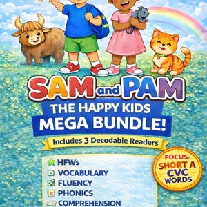 May include: A vibrant illustration for a children's educational bundle. The image shows two children, a yak, and a cat, with text that reads "SAM and PAM THE HAPPY KIDS MEGA BUNDLE!" Includes 3 decodable readers. Focuses on short A CVC words.