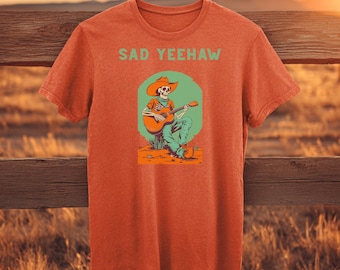 Sad Yeehaw Shirt, Skeleton Cowboy Playing Guitar, Western Gothic Tee, Retro Country Music Gift, Desert Emo Aesthetic, Funny Indie Top, Spook