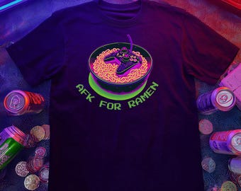 AFK For Ramen Shirt, Cyberpunk Gamer Tee, Funny Video Game Gift, Neon Vaporwave Anime Clothing, Otaku Noodle Top, Japanese Streetwear
