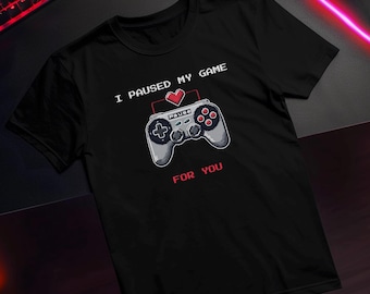 Ich habe mein Spiel für Dich angehalten Shirt, Gamer Valentinstag Geschenk, Retro Pixel Art Controller T-Shirt, Freund Ehemann Jahrestag Top, Gaming Liebe
