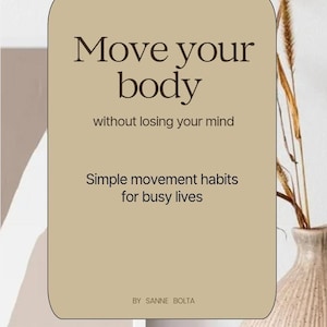 Move Your Body (Without Losing Your Mind) – No-Nonsense Movement Guide & Workbook for Busy Lives (PDF) image 1