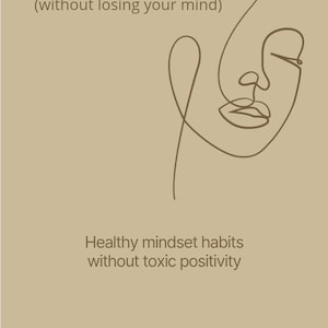 Think Positive (Without Losing Your Mind) – No-Nonsense Guide & Workbook to Stop Overthinking (PDF)