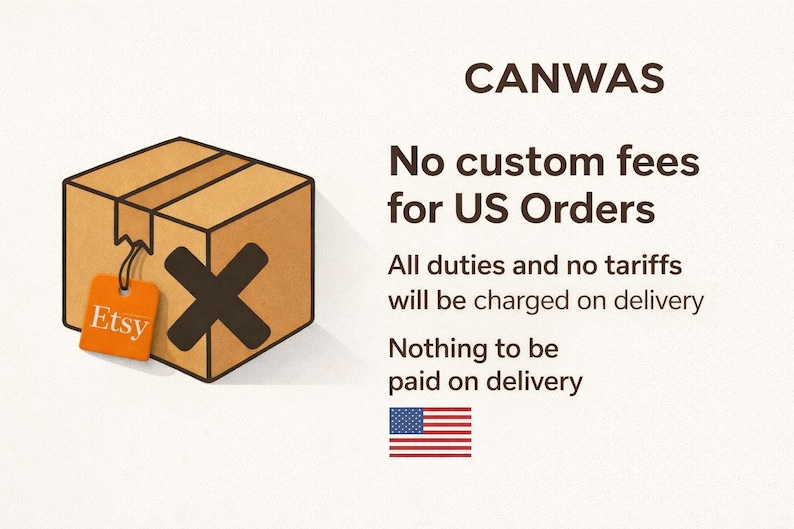 May include: A brown cardboard box with a black 'X' and an orange Etsy tag. Text reads 'CANVAS' and 'No custom fees for US Orders'. An American flag is at the bottom.