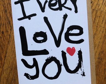 I Very Love You - Valentine's Card