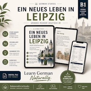 Pode incluir: Um recurso digital de aprendizagem de alemão intitulado Ein Neues Leben in Leipzig, com um tablet e um smartphone exibindo texto, vocabulário e exercícios. A capa mostra uma pessoa com bagagem diante de uma paisagem urbana.
