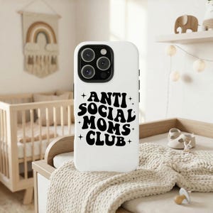 Funny Mom iPhone 16 Pro Case, Anti Social Moms Club, Mothers Day Gift, Groovy Typography Phone Cover, Cool Mom Club Tech Accessory, White image 1