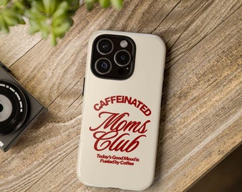 Caffeinated Moms Club iPhone Case, Retro Coffee Lover Gift for Mom, Aesthetic Beige Phone Cover, Funny Mom Life Quote