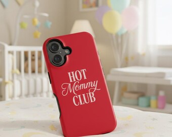 Hot Mommy Club Phone Case, New Mom Gift, Aesthetic Red Tough iPhone Case, Baby Shower Gift for Mom, Trendy Mother's Day Gift, Cute Mama Case