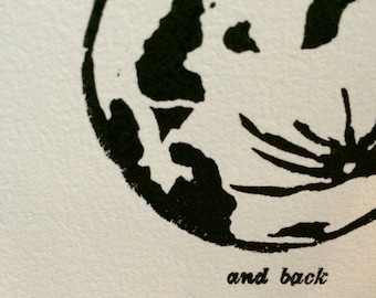 I Love You To The Moon and Back - Letterpress Linocut Original Hand Pulled Print