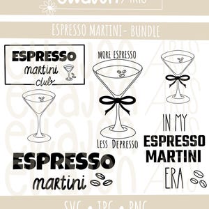 May include: Black and white digital art bundle featuring espresso martini designs. Includes text that says "Espresso Martini Club", "More Espresso", "Less Depresso", and "In My Espresso Martini Era". Also includes martini glass illustrations.