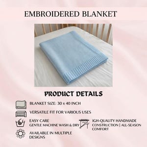 May include: A light blue knitted blanket with a ribbed border. The text EMBROIDERED BLANKET and PRODUCT DETAILS are visible. The text states BLANKET SIZE: 30 x 40 INCH, VERSATILE FIT FOR VARIOUS USES, EASY CARE GENTLE MACHINE WASH & DRY, and HIGH-QUALITY HANDMADE CONSTRUCTION | ALL-SEASON COMFORT.