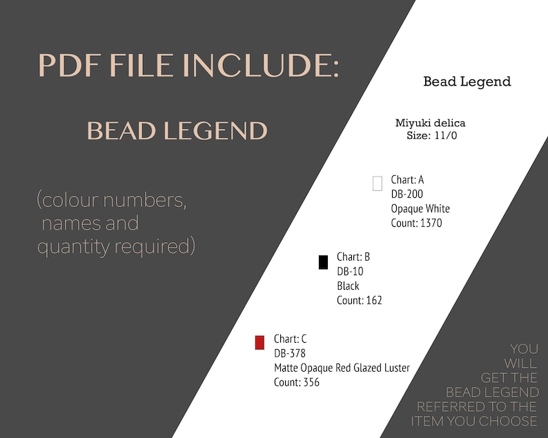 May include: A digital document with the text "PDF FILE INCLUDE: BEAD LEGEND" on a dark gray background. The document includes a bead legend with color numbers, names, and quantities. The legend lists Miyuki Delica beads in white, black, and red.