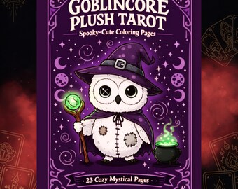 Tarot Coloring Book: Spooky Cuteness – Goblincore Plush Pages (PDF)