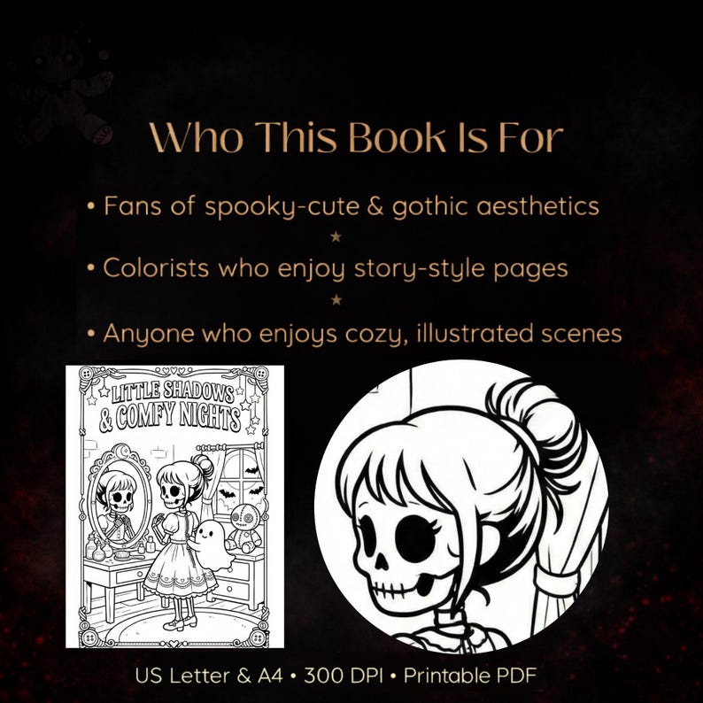 May include: A black and white illustration of a coloring book page with the text "Little Shadows & Comfy Nights". The image includes a skeleton girl in a dress, a mirror, and a ghost. The text "Who This Book Is For" is at the top.