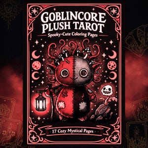 Könnte beinhalten: Ein rot-schwarzes Goblincore Plush Tarot Malbuch mit einem gruselig-süßen Design. Das Cover zeigt eine genähte Plüschpuppe mit einer Laterne und einer Totenkopfflower. Der Text lautet "Spooky-Cute Coloring Pages" und "17 Cozy Mystical Pages."