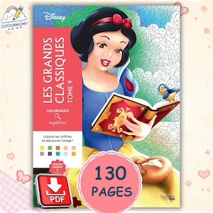 Może przedstawiać: Kolorowanka Disney zatytułowana Les Grands Classiques Tome 9 z Królewną Śnieżką na okładce. Książka zawiera kolorowanki z numerami, małego niebieskiego ptaszka i czerwoną książkę. Różowa okrągła naklejka wskazuje na 130 stron.