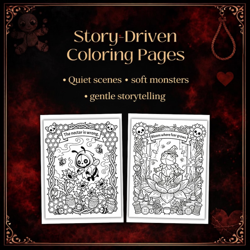 Peut inclure: Deux pages de coloriage gothiques en noir et blanc. L'une repr&eacute;sente un personnage ressemblant &agrave; une abeille avec le texte "The nectar is wrong". L'autre montre une figure ressemblant &agrave; une grenouille avec le texte "Bloom where fear grows".