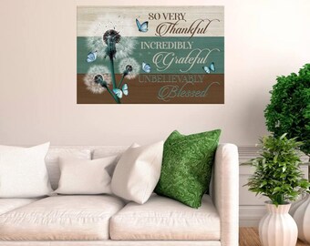 So Very Thankful Incredibly Grateful Unbelievably Blessed Canvas, Christian Wall Art, Butterfly Dandelion Decor, Bible Verse Canvas Wall Art