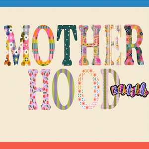 May include: A colorful graphic design spells out "MOTHERHOOD" in various patterned fonts. The letters are filled with floral, geometric, and polka dot designs, set against a cream background with a colorful border. The text "Bold Digitals" is in the bottom right corner.