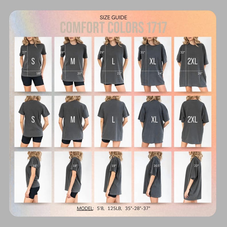 Pode incluir: Guia de tamanhos para camisetas Comfort Colors 1717. A imagem mostra v&aacute;rios tamanhos, de S a 2XL, com medidas em polegadas. A modelo tem 1,73 m de altura, pesa 57 kg, com medidas de 89-71-94 cm.