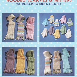 May include: A collection of 20 knitting and crochet patterns for hooded scarves and mittens. The patterns include a variety of colors and styles, including pink, yellow, green, blue, and white.