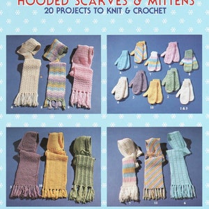 Pdf Pattern - HOODED SCARVES & MITTENS to Knit and Crochet. 20 Patterns. Scarf +Matching Mittens. Hooded Scarf Patterns to Knit and Crochet