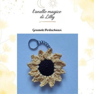 Crochet Sunflower Keychain Pattern PDF – Girasole Portachiavi All’Uncinetto Schema Amigurumi PDF - Crochet Gift