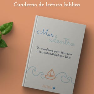 May include: A hardback book titled "Mar Adentro" with the text "Cuaderno de lectura bíblica" at the top. The cover features blue and orange illustrations of waves and a sailboat. The author's name, Ana Laura, is at the bottom.