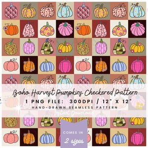 May include: A digital seamless pattern featuring a checkered grid of various pumpkins in pink, orange, yellow, blue, and green with diverse textures. Text reads: Boho Harvest Pumpkins Checkered Pattern, 1 PNG FILE: 300DPI / 30.48cm X 30.48cm, HAND-DRAWN SEAMLESS PATTERN, KLAUS LINE STUDIO, INSTANT DOWNLOAD, COMES IN 2 SIZES.