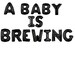 A BABY IS BREWING Banner A Baby is Brewing Balloons Baby Announcement Halloween Baby Shower Gender Reveal Baby Brewing Shower 