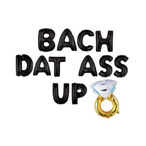 Bach Dat Ass Up Mylar Letter Balloons Bachorlette Party Gold Ring Balloon