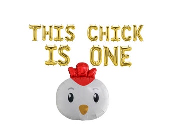 Chicken Birthday Party First Birthday Balloons Farm Themed Party This Chick Is One Balloon Banner Barnyard Chicken Balloon Rooster Hen