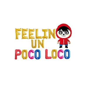 Coco Balloons FEELIN Un POCO LOCO Mylar Letter Balloons - Large Coco Balloon - Sugar Skull Decor