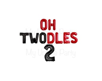 May include: Red and black foil balloons spelling out "OH TWODLES 2" against a white background. The "OH" and "TWODLES" are in red and black, with the number "2" in black. Ideal for a second birthday party.