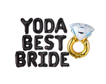 YODA BEST BRIDE Balloon Banner, Star Wars Theme Bachelorette, Bridal Shower, Mylar Air Fill Letters