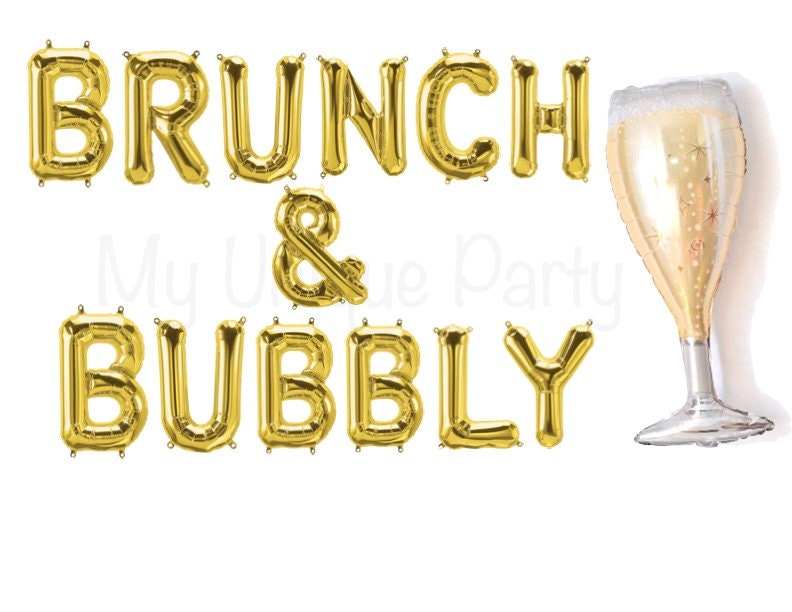 Brunch Bubbly Letter Balloons Bridal Shower Brunch and Bubbly Letters Goblet Brunch and Bubbly Banner Bridal