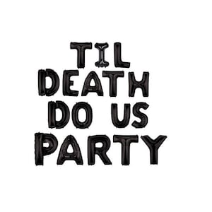 Halloween Bachelorette Party Decorations Til Death Do Us Party Banner Halloween Bach Party Halloween Balloons Gold Diamond Ring Balloon