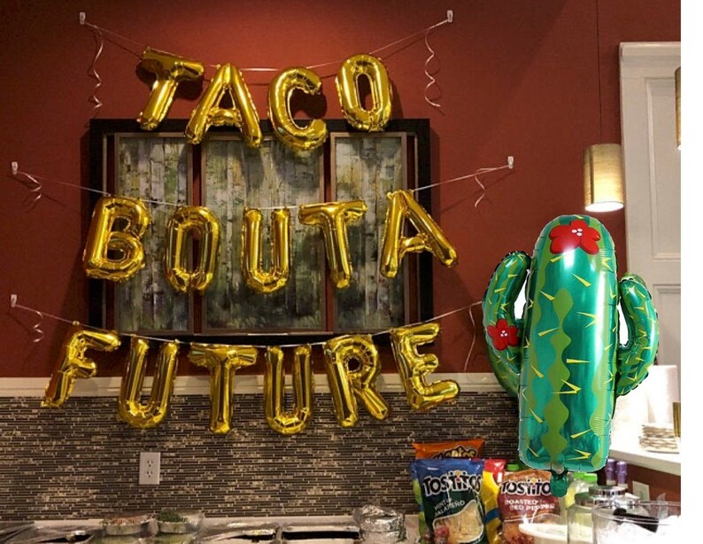 TACO BOUT A FUTURE Balloons Cactus Balloon Graduation Party Taco Bout A Future Banner Grad Balloons Letters available in 9 colors image 2