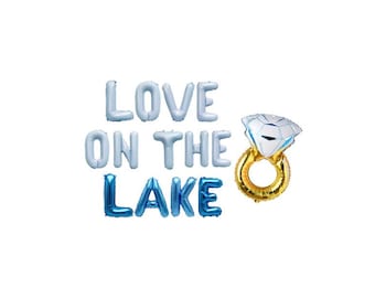 Love On The Lake - Mylar Foil Letter Balloons - Lake Bachelorette Party