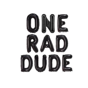 One Rad Dude Letter Balloons First Birthday Decorations One Cool Dude Themed Party One Happy Guy One Rad Dude Birthday 1st Birthday Party