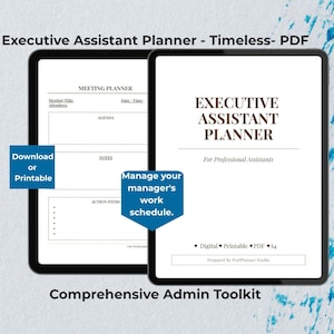 May include: Two digital tablets showing an Executive Assistant Planner. One displays a meeting planner template, the other the planner's cover. Text includes "Download or Printable" and "Manage your manager's work schedule."