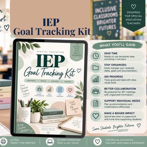 May include: An IEP Goal Tracking Kit digital product display featuring a tablet screen showing a cover page with the title IEP Goal Tracking Kit, surrounded by organizational templates, a list of benefits, and a checklist for special education teachers.
