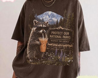 Protect Our National Parks Funny Raccoon Shirt, Respect The Locals Tee, Retro Camping Shirt, Nature Lover Gift