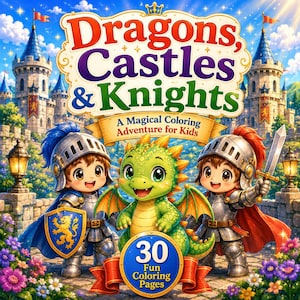 Może przedstawiać: Okładka książki do kolorowania dla dzieci z tytułem "Dragons, Castles & Knights". Obraz przedstawia dwóch rycerzy, zielonego smoka i tło zamku. Książka obiecuje "30 stron do kolorowania" i jest reklamowana jako "Magiczna przygoda z kolorowaniem dla dzieci."