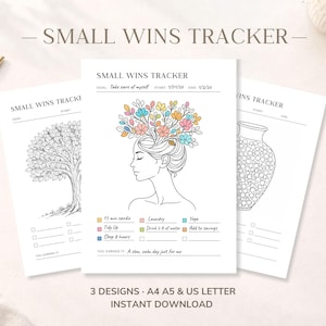 May include: Three printable "Small Wins Tracker" sheets. One features a tree, another a woman with floral hair, and the third a vase. The trackers include checkboxes for habits like exercise, tidying, and hydration. The text "3 DESIGNS A4 A5 & US LETTER INSTANT DOWNLOAD" is also visible.