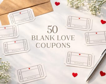 Printable Love Coupons | 50 Blank Romantic Vouchers for Couples | DIY Romantic Gift | Anniversary & Birthday Coupon Book | Instant Download