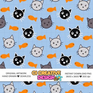 May include: A seamless digital pattern on a light blue grid background featuring repeating illustrations of black, grey, and light grey cat faces interspersed with small orange fish. The bottom includes text: ORIGINAL ARTWORK HAND DRAWN SEAMLESS CI CREATIVE DESIGN INSTANT DOWNLOAD PNG 3600 x 3600 300 dpi.
