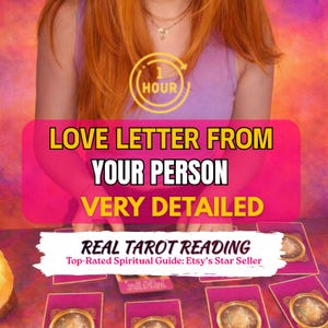 May include: Image featuring a tarot reading with the text "LOVE LETTER FROM YOUR PERSON VERY DETAILED" in large yellow letters on a pink background. The image also includes the text "REAL TAROT READING" and "Top-Rated Spiritual Guide: Etsy's Star Seller".