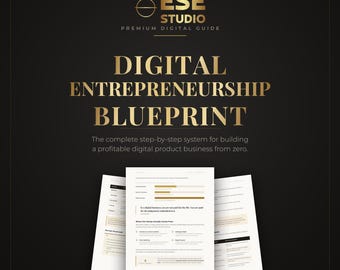 Digital Entrepreneurship Blueprint | Digital Product Business Guide | Passive Income Workbook | Online Business Startup Toolkit